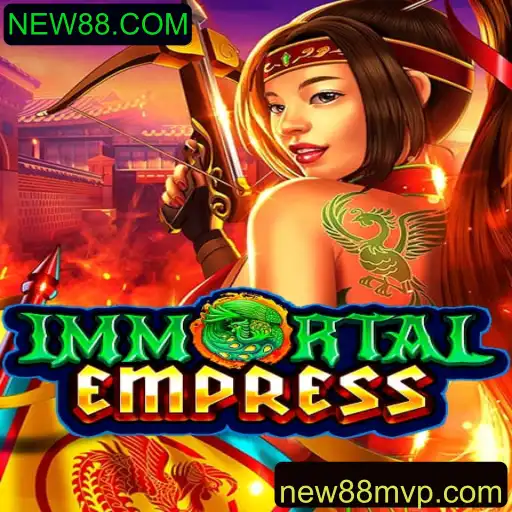 Explorando o Fascinante Mundo de ImmortalEmpress no NEW88.COM
